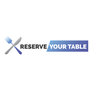 Reserve Your Table