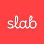 Slab Reviews