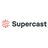 Supercast