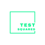 Test Squared