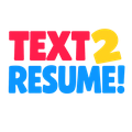 Text2Resume