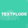 Textplode