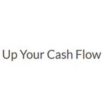 Up Your Cash Flow Reviews