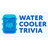 Water Cooler Trivia