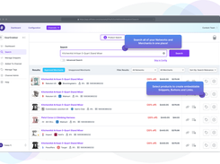 Search for products across all your affiliate networks and brands in one place. Instantly see which brands are offering the product, compare product prices, view commission rates, and more. 