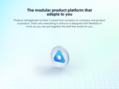 The modular product platform that adapts to you. 