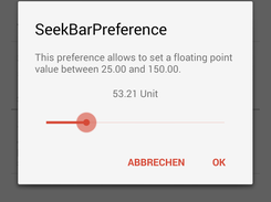 A preference, which allows to choose a floating point value or an integer value from a          continuous range via a SeekBar widget (SeekBarPreference)