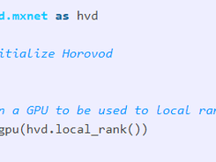 Distributed Training - support for Horovod, a distributed learning framework