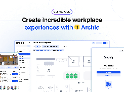 Create incredible workspace experiences with Archie