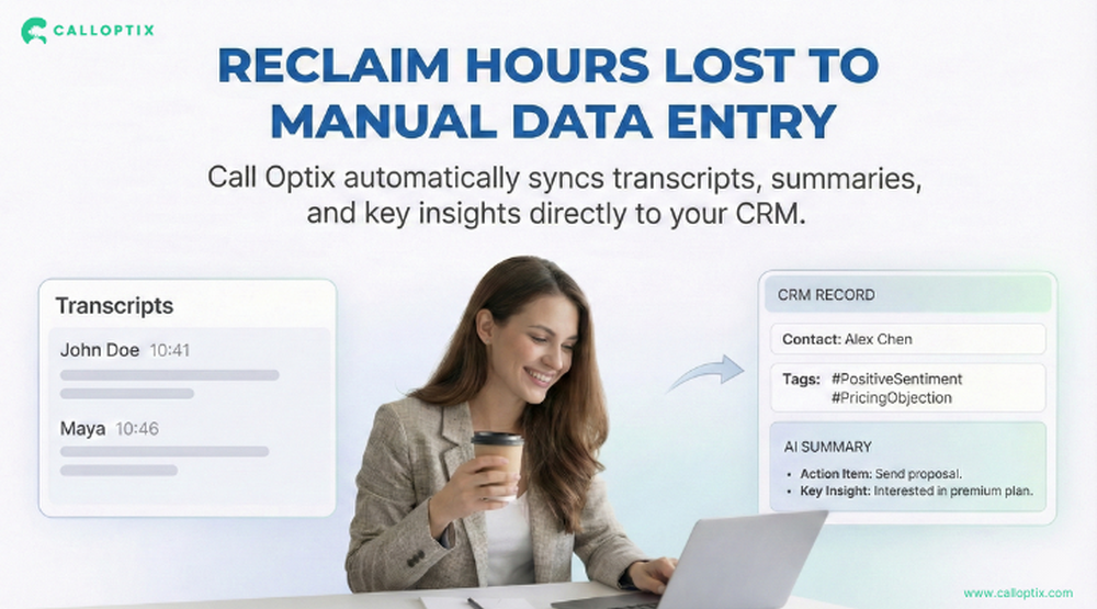 Stop losing hours to manual call logging and administrative busy work. Call Optix automatically enriches your CRM (HubSpot, Salesforce, etc.) with high-fidelity data extracted directly from customer conversations. This "hands-free" workflow syncs full transcripts, AI-generated smart summaries, and dynamic tagging for custom fields—such as room types or locations—ensuring your deal records are always accurate, searchable, and actionable.
