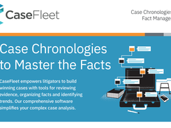 CaseFleet is an innovative, cloud-based case chronology software, designed to help you create a timeline of facts linked directly to the evidence that proves it.