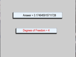 Calculates answer and degrees of freedom