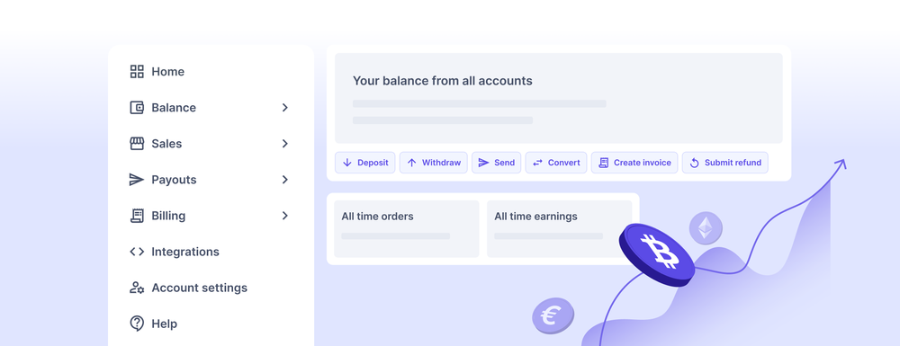Single dashboard with all the functionalities you need to manage crypto payments. 