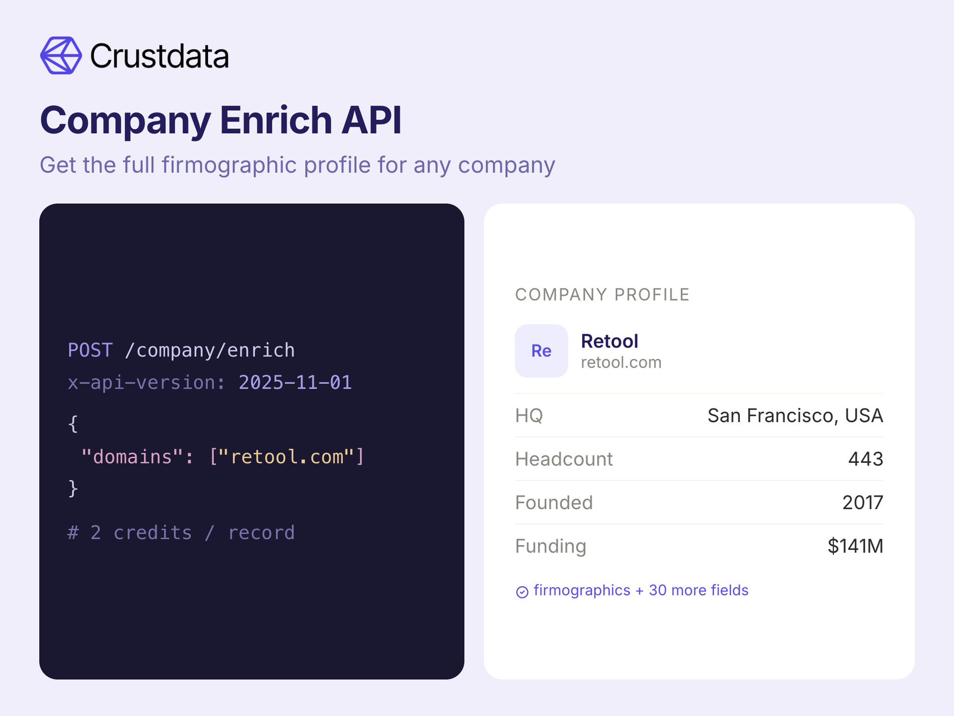Enrich a domain into a full firmographic company profile in one call.