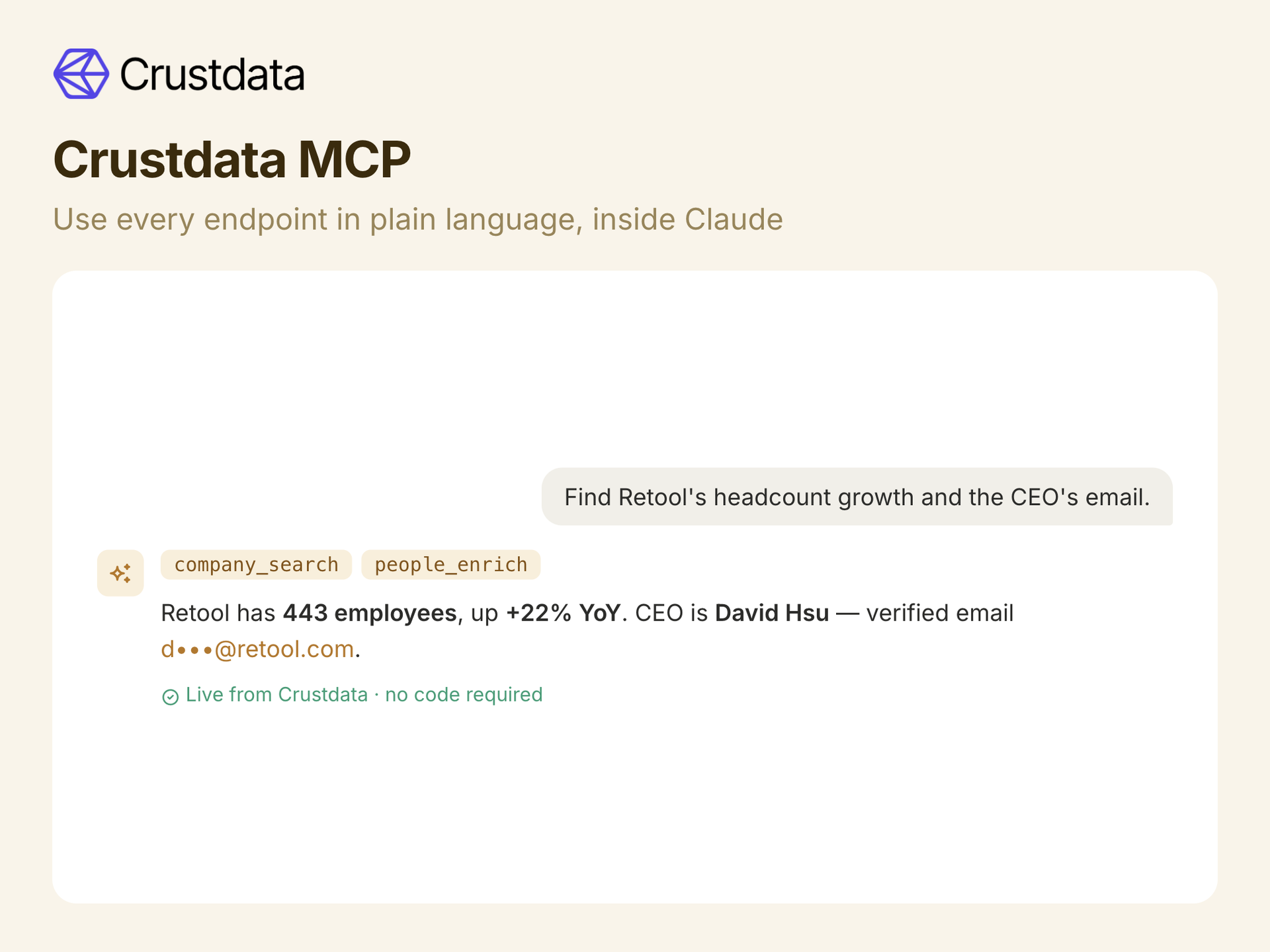 Run every Crustdata endpoint in plain language inside Claude, no code.