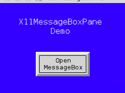 The messagebox demonstration program uses a X11LabelPane and a X11ButtonPane in its main window.