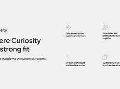 Use Cases where Curiosity is a strong fit