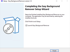 Setup complete - launch Easy Background Remover from the desktop shortcut