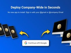 Deploy company wide in Seconds