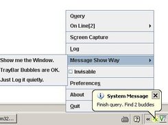 Main menu with a traybar bubble system message