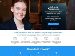 Our website is easy to use. Browse our entire test catalog, choose the test you want, and send it to your candidate with one click. We offer pre-employment assessments, video interviews, reference checks, remote proctoring - all help you make great hires.