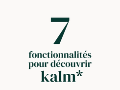 7 features to discover Kalm