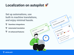 Workflow automation to make localization a breeze.