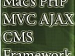 Mac's PHP MVC Framework with an integrated AJAX CMS Solutio