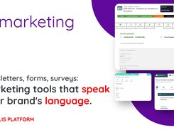 Newsletters, Forms, Surveys, Events... Unlock your marketing with Melis!