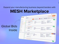 MESH Marketplace helps manufacturers and suppliers access global RFQs, competitive bidding, supplier discovery, and reverse auctions through one centralized sourcing platform.