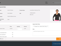 Special Orders - Manage sales of items not in stock that need to be special ordered from vendor.  Special order items are grouped so that they can be quickly added to a vendor purchase order.  Special order items are tagged through the ordering and fulfillment process, so that they can be treated differently than standard items in purchase orders and vendor shipments.