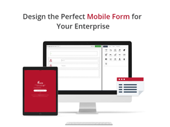 Design the Perfect Mobile Form for Your Enterprise