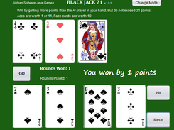 In Black Jack 21 Vs AI mode you play agains the computers hand trying to get more points than it without exceeding 21.