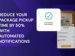 Reduce Your Package Pickup Time by 50% with Automated Notifications