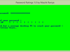 Insertion of password by user. And instant result.