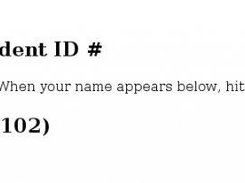 Enter your student ID # and it displays your name.