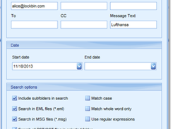 Search emails in pst, ost, eml, mbox and msg files.