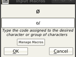 You can define macros for easily entering complex characters or sequences of characters