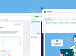 Import data from Google sheets.  Connect your google account to import data from the sheet into the document. Get the flexibility of Google sheets yet have all your data in one place.