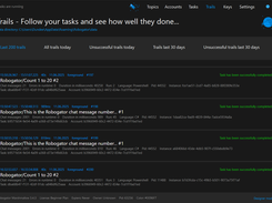 Tracking - Keep track of your executed script Tasks as so called Trails to be in charge of everything.