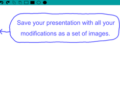 Save your presentation for later use or perhaps distribution to your students.