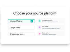 Screen showing source platform selection with Microsoft Teams selected, along with options for Google Meets and custom choice, plus workspace, user activity, and data insights details.