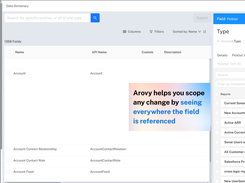 Arovy helps you scope any change by seeing everywhere the field is referenced