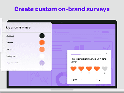 Customize surveys to fit your brand perfectly