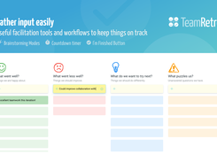 Kick off the retro with anonymous brainstorming and commenting so everyone can share openly.