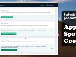 1-click submit your podcast to Apple Podcasts, Spotify, Google Podcasts, and more!