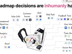 Product Roadmapping is inhumanly hard.
