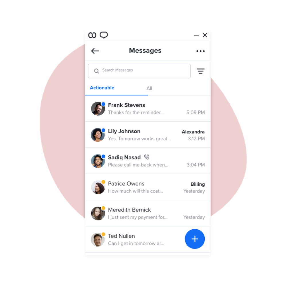 Weave Messages- Easy one-click communication wherever you are. Engage customers, send updates, schedule appointments and answer questions with Weave’s powerful two-way texting.
