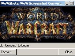 WoWShots is ready to begin converting screenshots.