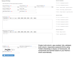 Create Twitter's Bootstrap or jQuery UI themed forms.